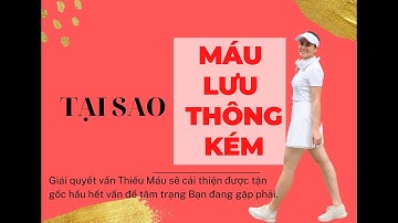 Tại Sao Máu Lưu Thông Kém / Niva Nguyễn / #Short