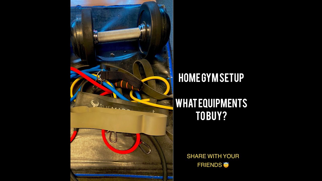 HOW TO SETUP YOUR HOME GYM IN QUARANTINE :: BASIC EQUIPMENTS