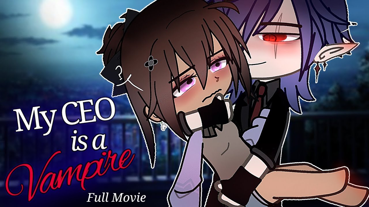 My CEO is a Vampire [FULL MOVIE]❤️‍🔥 Gacha Club Mini Movie | {GCMM}