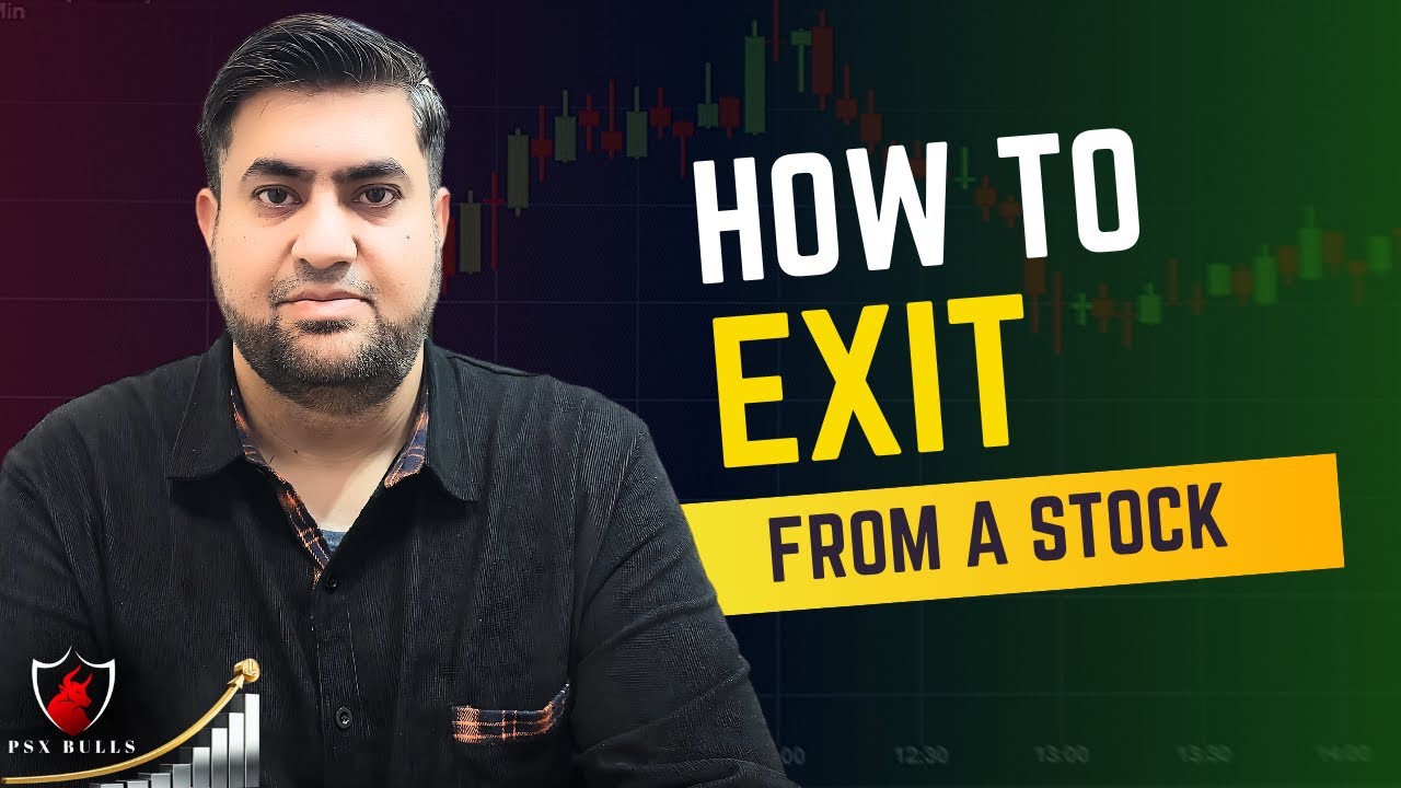 How to Exit a Stock Like a Pro | Best Time to Exit a Stock | Psx Bulls