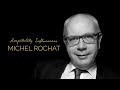 Hospitality Influencers | Season 2 - Episode 4 : Michel Rochat