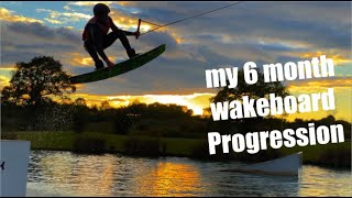 My 6 Month Wakeboard Progression