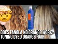 CAN FANOLA NO ORANGE REMOVE ORANGE HAIR DYE?? TONING ORANGE HAIR