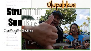 Video thumbnail of "'Ulupalakua // KANIKAPILA SERIES // STRUMMIN SUNDAYS #ukulele"