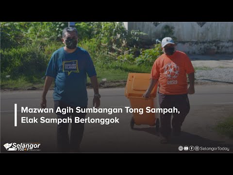 Mazwan Agih Sumbangan Tong Sampah, Elak Sampah Berlonggok