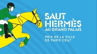 Saut Hermès 2015 |  Prix de la Ville de Paris CSI 5* - Class 7