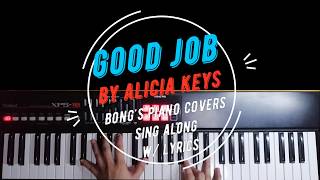 Download Lagu Good Job - Alicia Keys | Sing Along w Lyrics | Piano Cover MP3