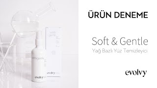 Sof&Gentle Ürün Deneme. Kurutmadan en hassas ciltlerde bile yumuşacık temizlik! screenshot 2