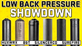 Low Back Pressure Suppressor Showdown - Huxwrx, SilencerCo, B&T, Surefire