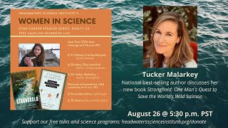 Tucker Malarkey: Writing About Science and Connecting Community