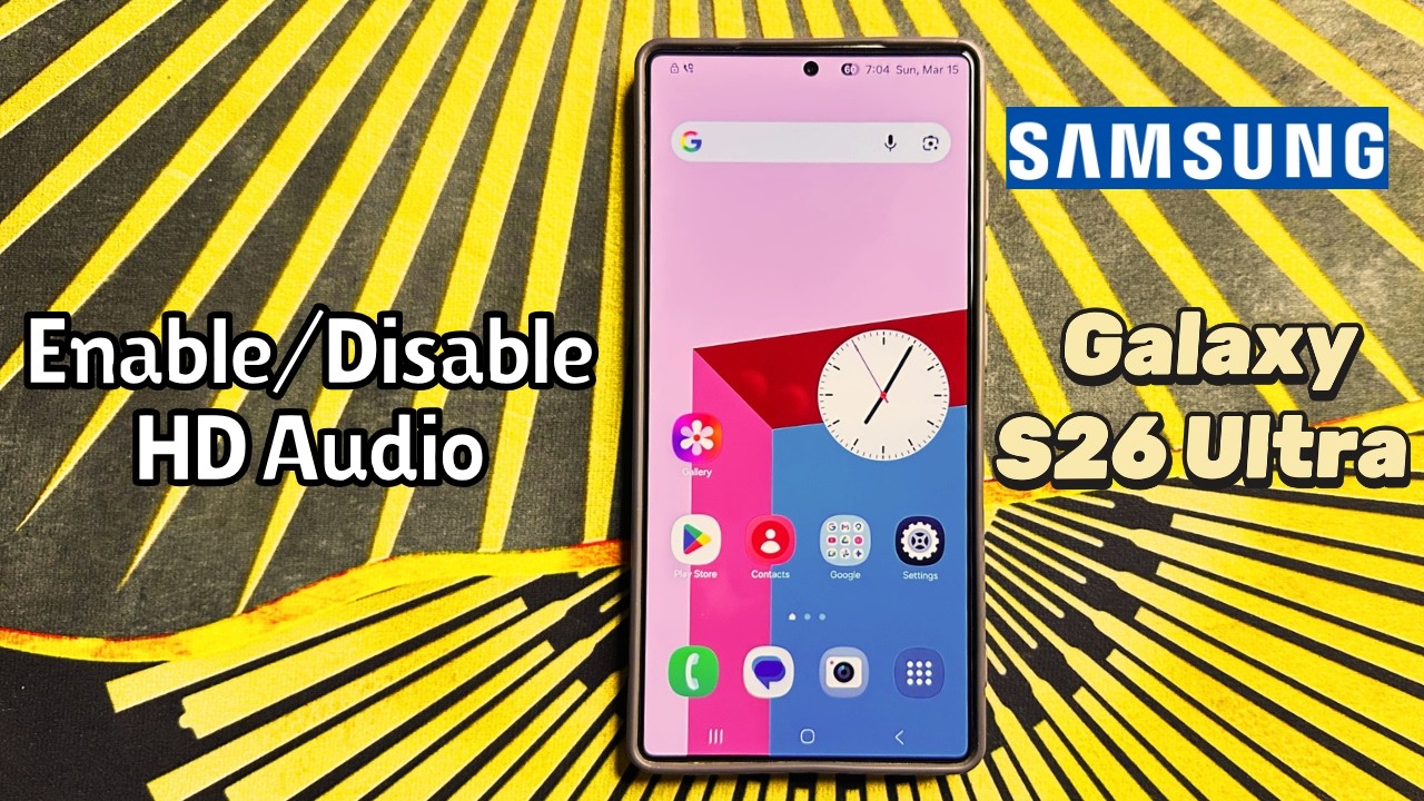 Enable/Disable HD Audio Samsung Galaxy S26 Ultra #tutorial - YouTube