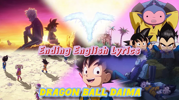 Dragon Ball DAIMA Ending Full - NAKAMA [ English Lyrics ]