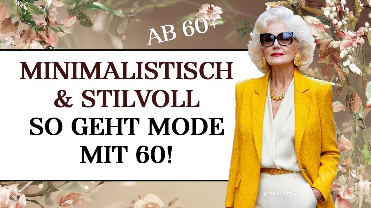 7 Stil-Geheimnisse für Frauen ab 65 - Minimalistisch & modisch