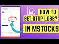 How to set Stop Loss in Delivery using Mstocks? | Mstocks मे स्टॉप लोस्स कैसे लगाए?