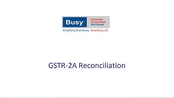 GSTR-2A Reconciliation in BUSY