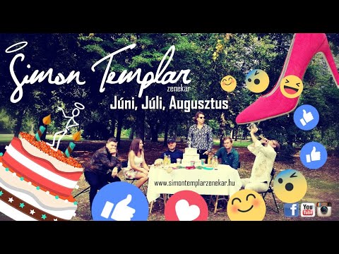 SiMON TEMPLAR zenekar - JÚNI, JÚLI, AUGUSZTUS (2020):: Official video HD