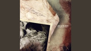 Watch Give Up The Ghost Farewell video