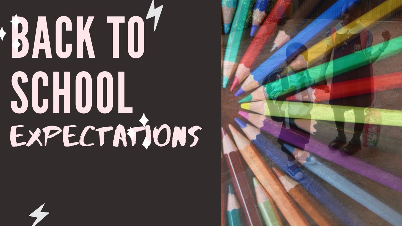 Set expectations for the next school year - YouTube
