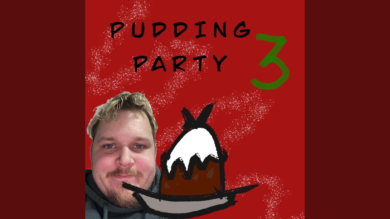 Pudding Party 3