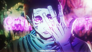 Smoke it Off - Yuta💨 [Edit/AMV 3HC] 4K! +PF🔐