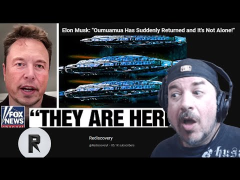 Lance Reacts to @Rediscoveryt '' Elon Musk: "Oumuamua Has Suddenly Returned and It's Not Alone!"