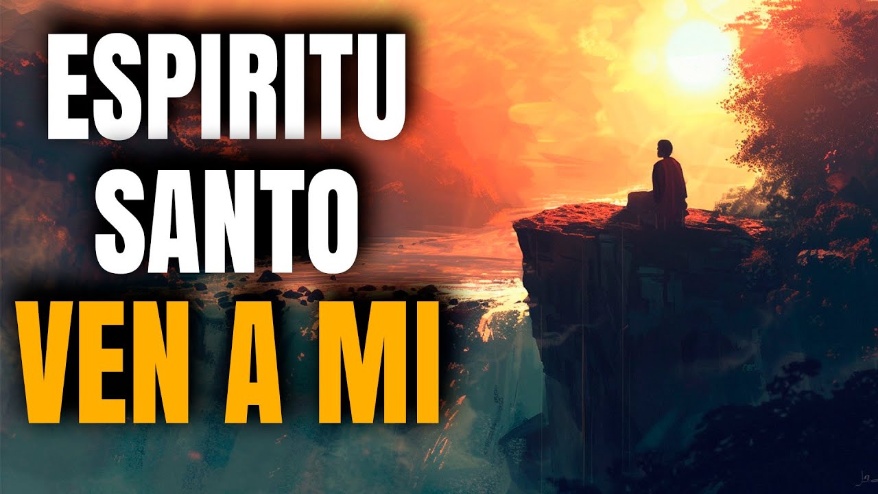 El ESPÍRITU SANTO Entrará En Ti si haces estas cosas - Reflexión Cristiana