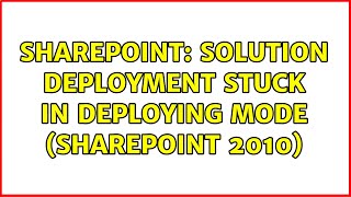 Sharepoint: solution deployment stuck in deploying mode (SharePoint 2010) (3 Solutions!!)