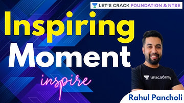 Inspiring Moment | Rahul Pancholi | JEE/NEET Foundation & NTSE