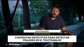 Detectives privados para detectar fraudes en el teletrabajo | Entrevista en #antena3noticias