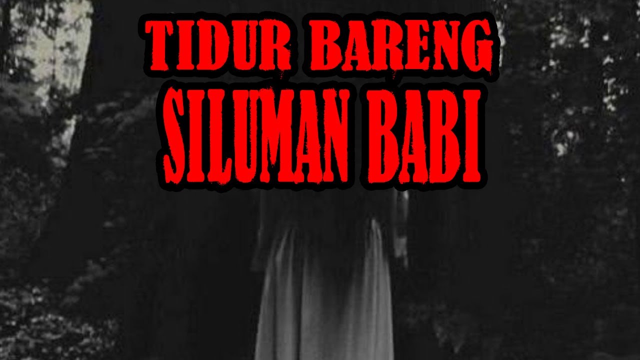 KISAH MISTERI TIDUR BARENG SILUMAN BABI