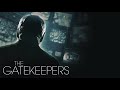 The gatekeepers  official trailer