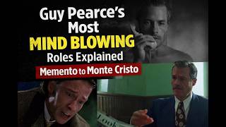 “Guy Pearce’s Most Mind Blowing Roles Explained Memento to Monte Cristo” #movie #drama #shorts