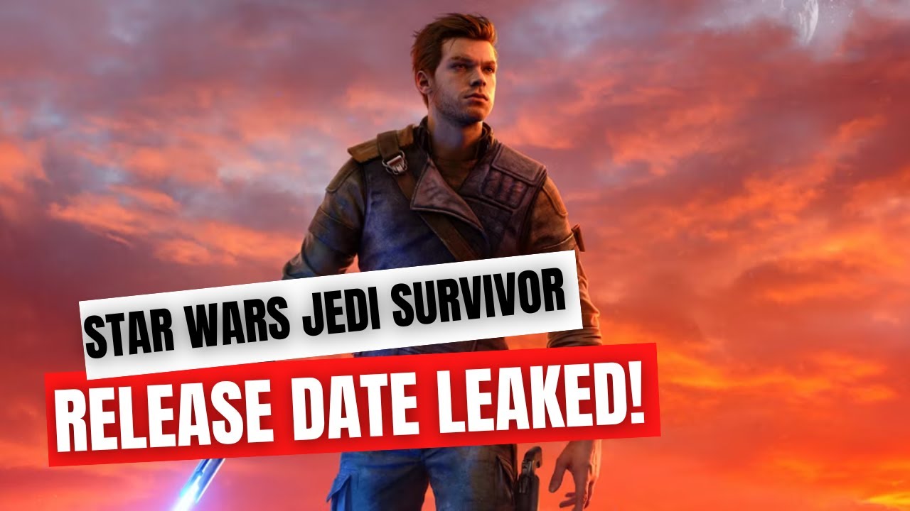 Star Wars Jedi Survivor Release Date Leaks, Ahead of TGA Reveal YouTube
