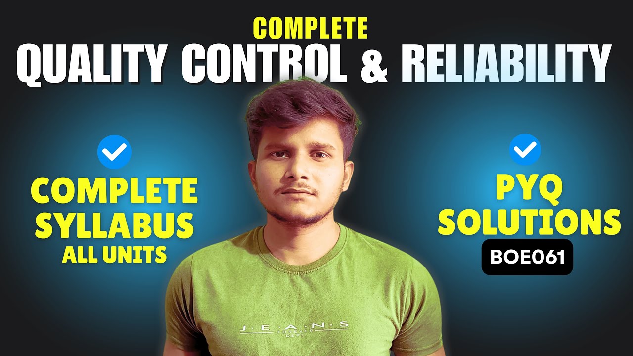 Quality Control & Reliability | One Shot All Units | All Units with PYQ Solutions  | Aktu | BOE061