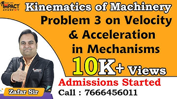 Problem 3 on Velocity & Acceleration in Mechanisms | Kinematics of Machinery/ Theory of Machines |