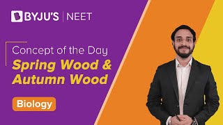 Spring wood and Autumn wood | BIOLOGY | NEET | Concept of the Day | Pushpendu Sir screenshot 5