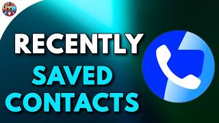 How to See Recently Saved Contacts on Truecaller screenshot 4