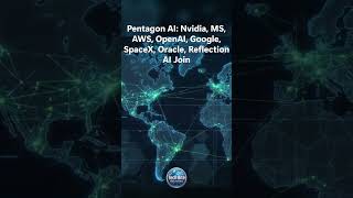 Pentagon AI: Nvidia, Microsoft, AWS, OpenAI, Google, SpaceX, Oracle, Reflection AI Join