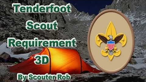 BSA Tenderfoot Rank Requirement 3D