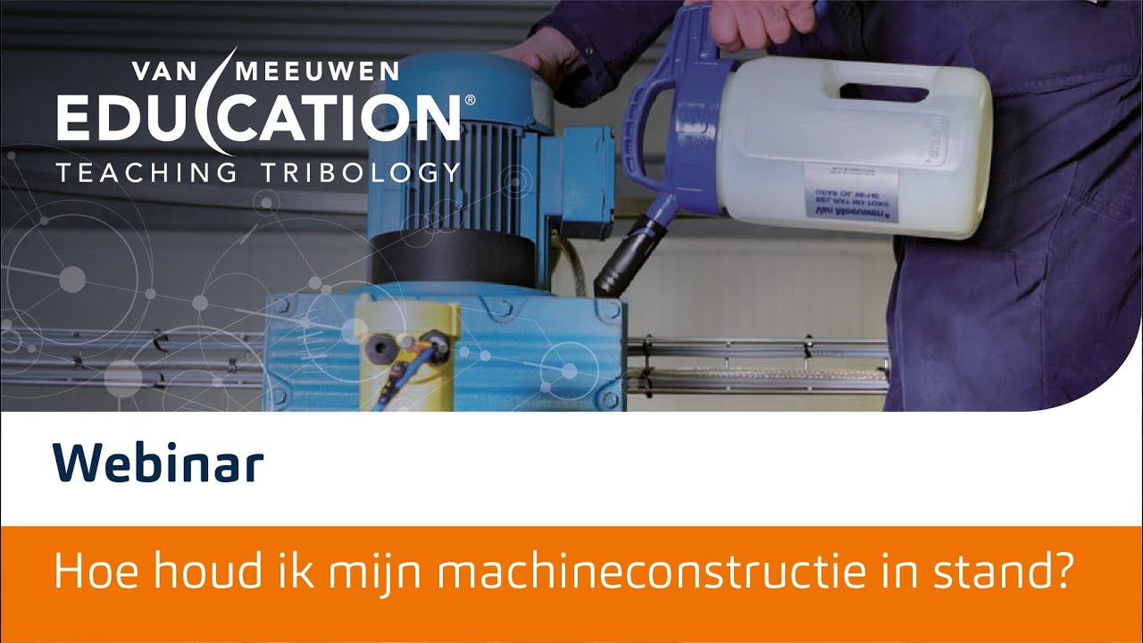 Webinar: Hoe hou ik mijn machine constructie in stand