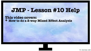 Lesson 10 Mixed Effects JMP Tutorial