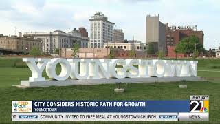 City considers historic path for growth