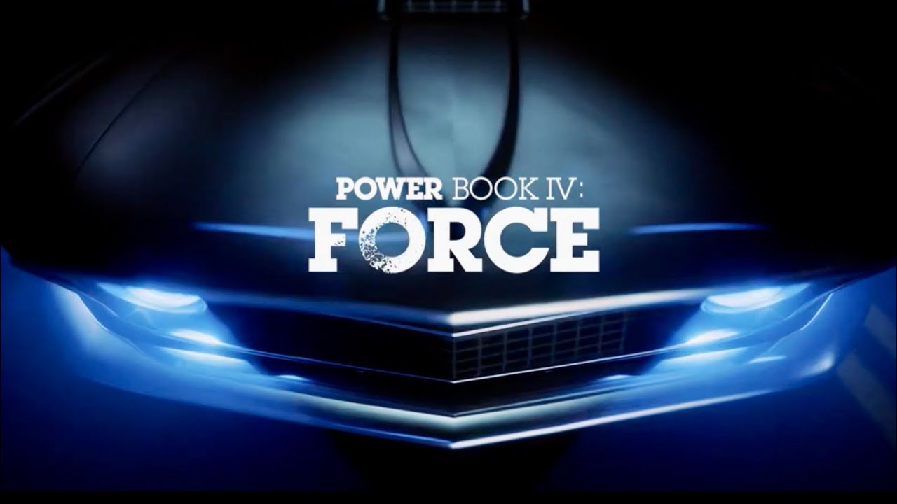 Power book s. Power book IV: Force.
