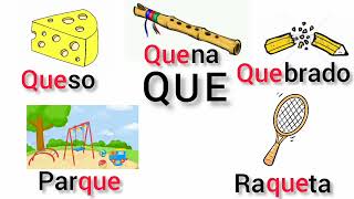 Las Sílabas Que, Qui Con La Letra “Q'- Para Niños Syllables #13 Consonat #10