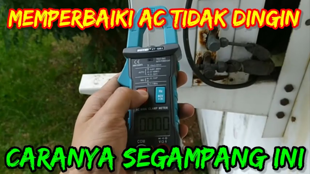 Tutorial Memperbaiki AC tidak dingin 