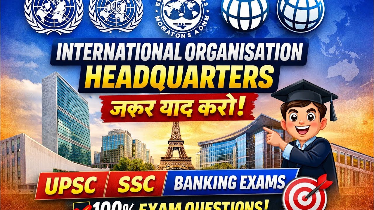 “UN, WHO, IMF, World Bank 📍 Headquarters in ONE Video 🔥 | Exams Special” 