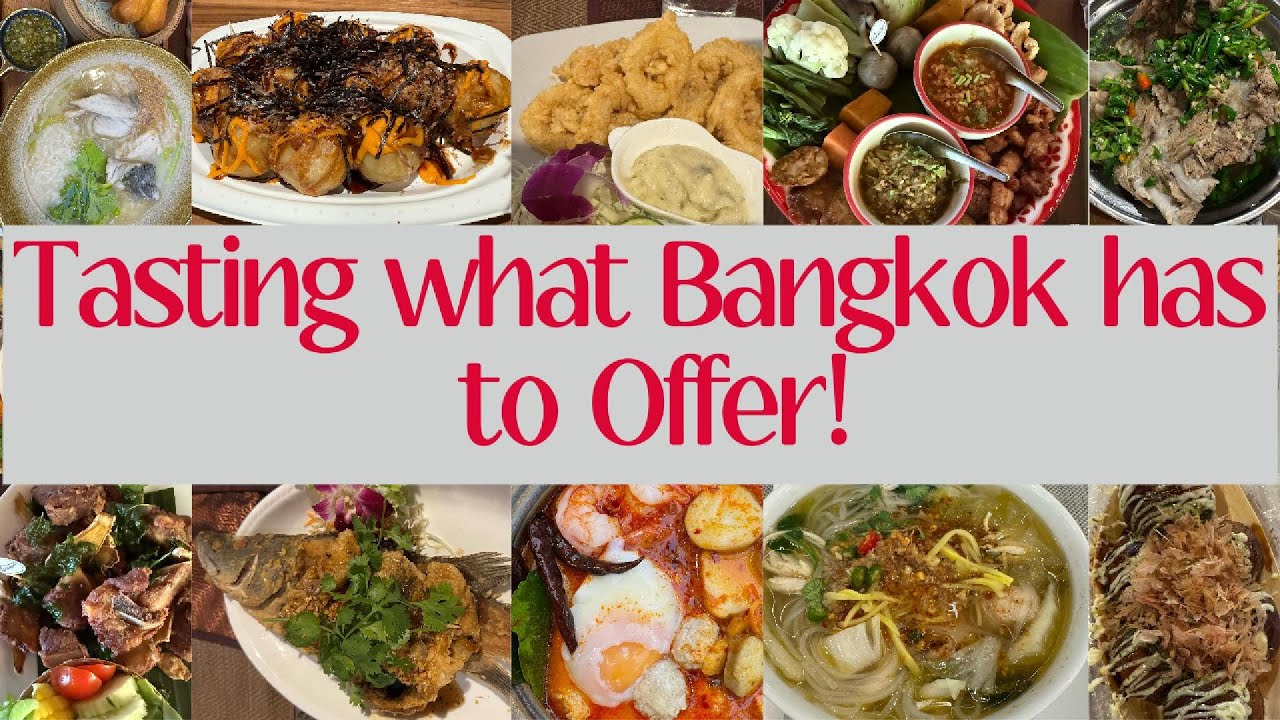 One City, Endless Flavors: Bangkok Food Review
