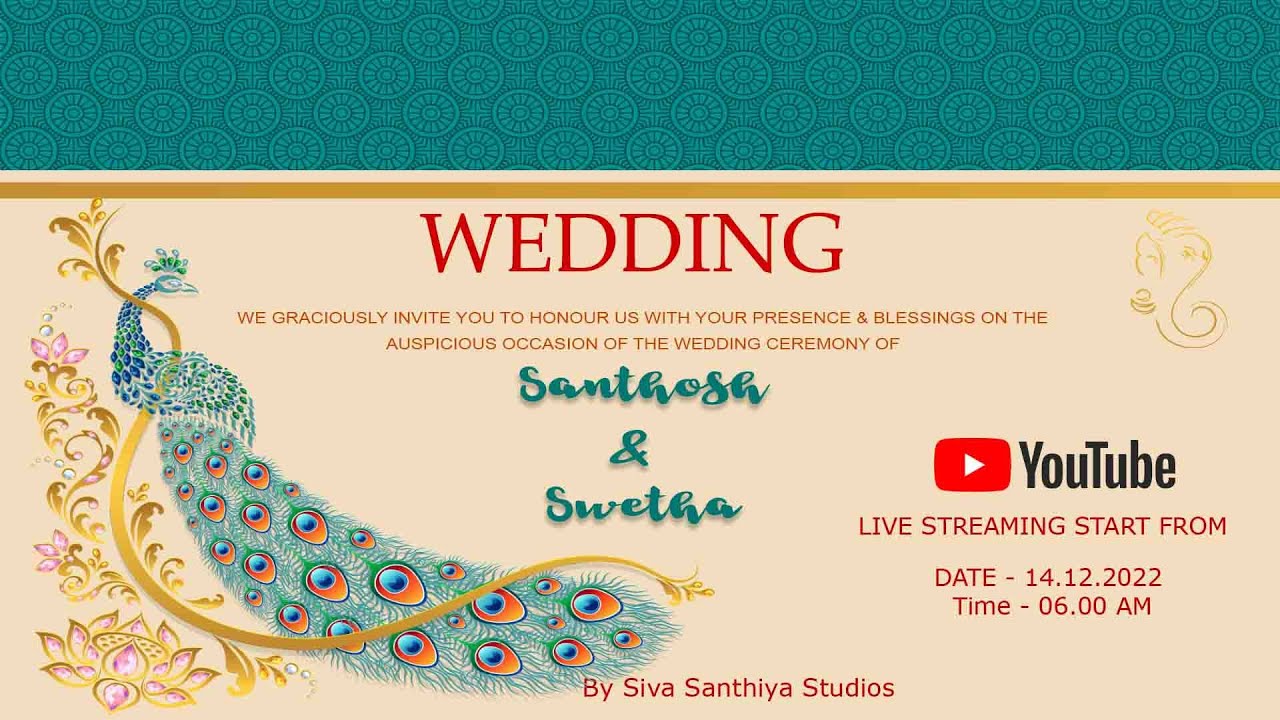 SANTHOSH SHIVA & SWETHA WEDDING Live Streaming - YouTube