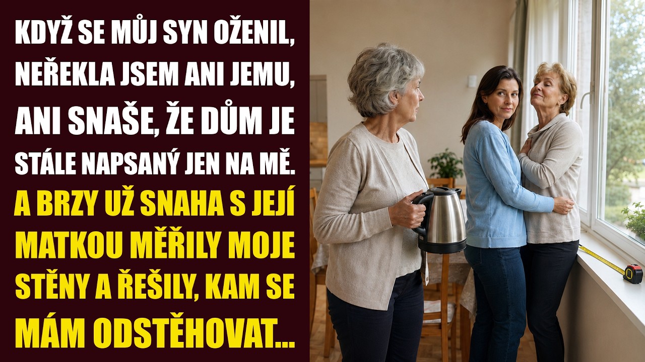 Stála jsem v předsíni vlastního domu a poslouchala, jak moje snacha s její matkou plánují, že mě dostanou do malého bytu. „Tak jí to tady znepříjemni,“ řekla Dagmar chladně. „Přesouvej její věci....