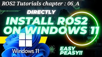 Install ROS2 on Windows11 or 10 |Direct installation - without any virtual machine | ROS2 on windows